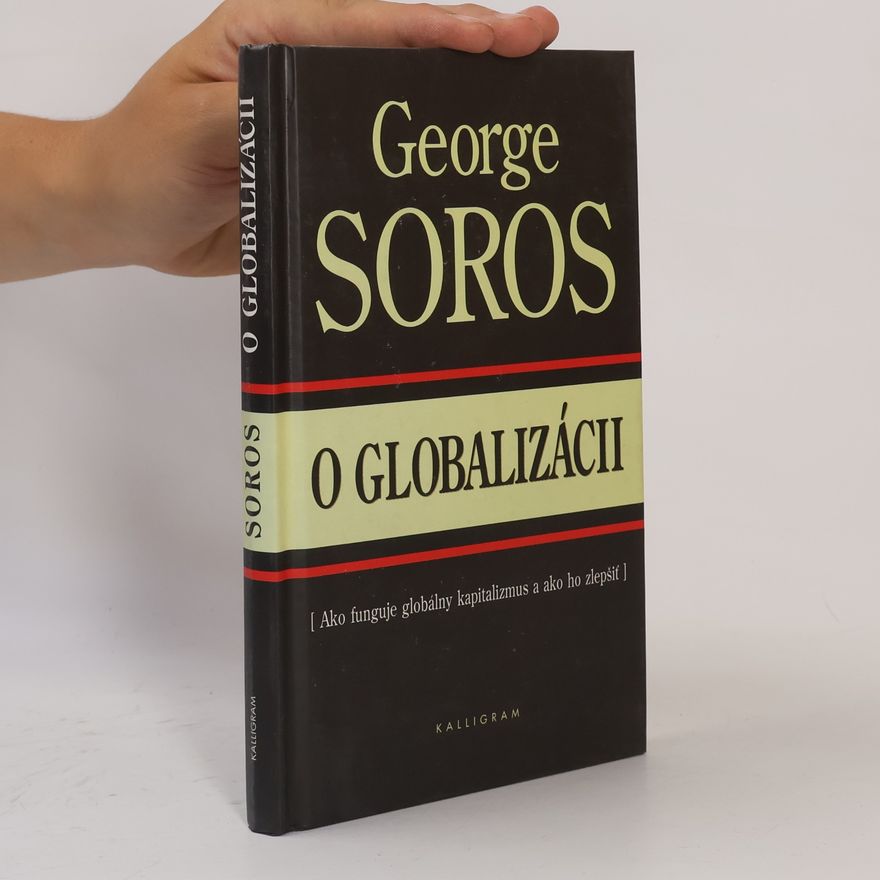 George Soros O globalizácii