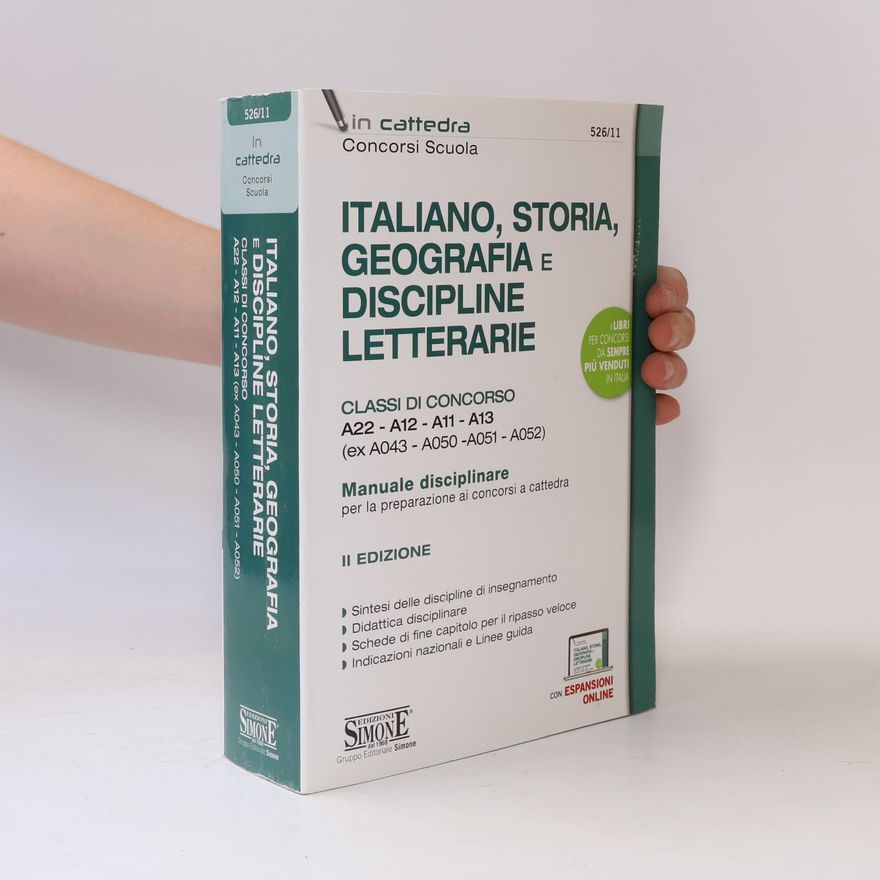 Kolektiv autorů Italiano, storia, geografia e discipline letterarie. Classi di concorso A22-A12-A11-A13 (ex A043- A050-A051-A052). Manuale disciplinare per la ... Con espansioni o... (Concorsi nella scuola)