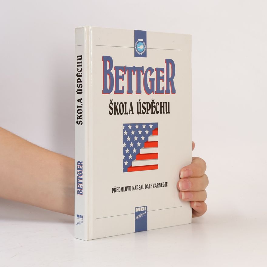 Frank Bettger Škola úspěchu