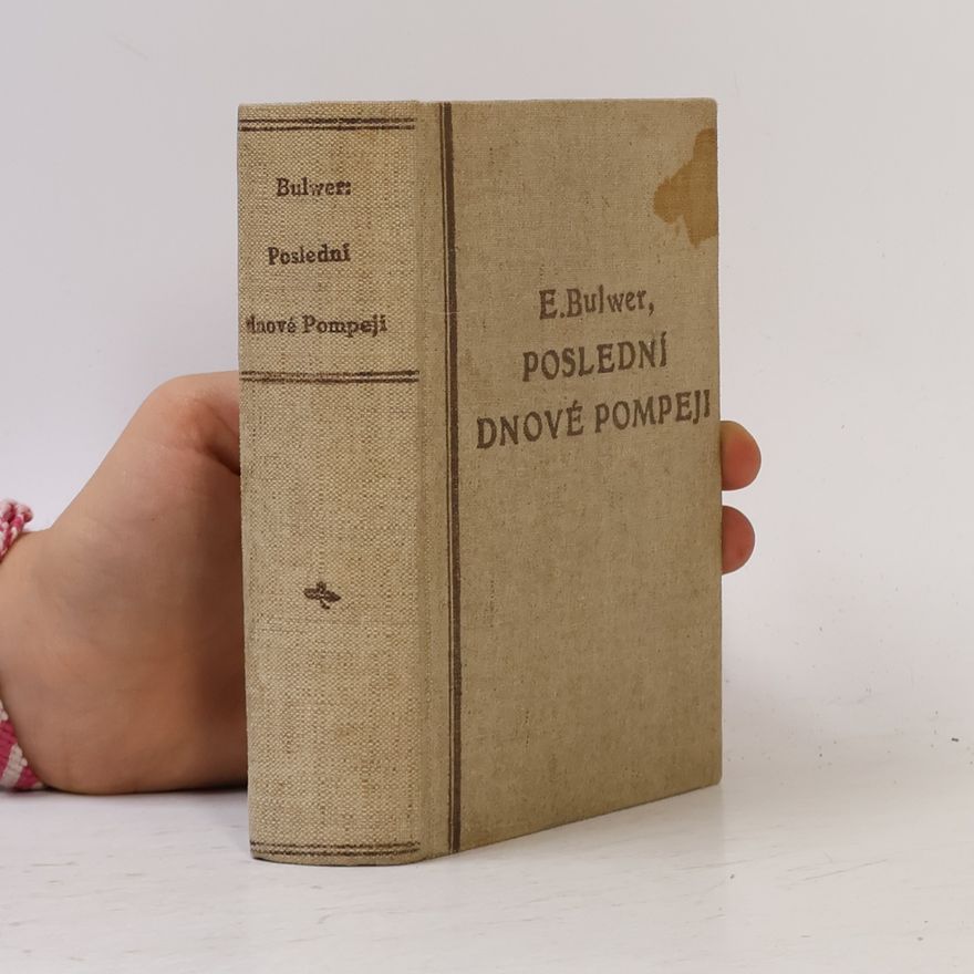 Edward Bulwer-Lytton Poslední dnové Pompeji I.