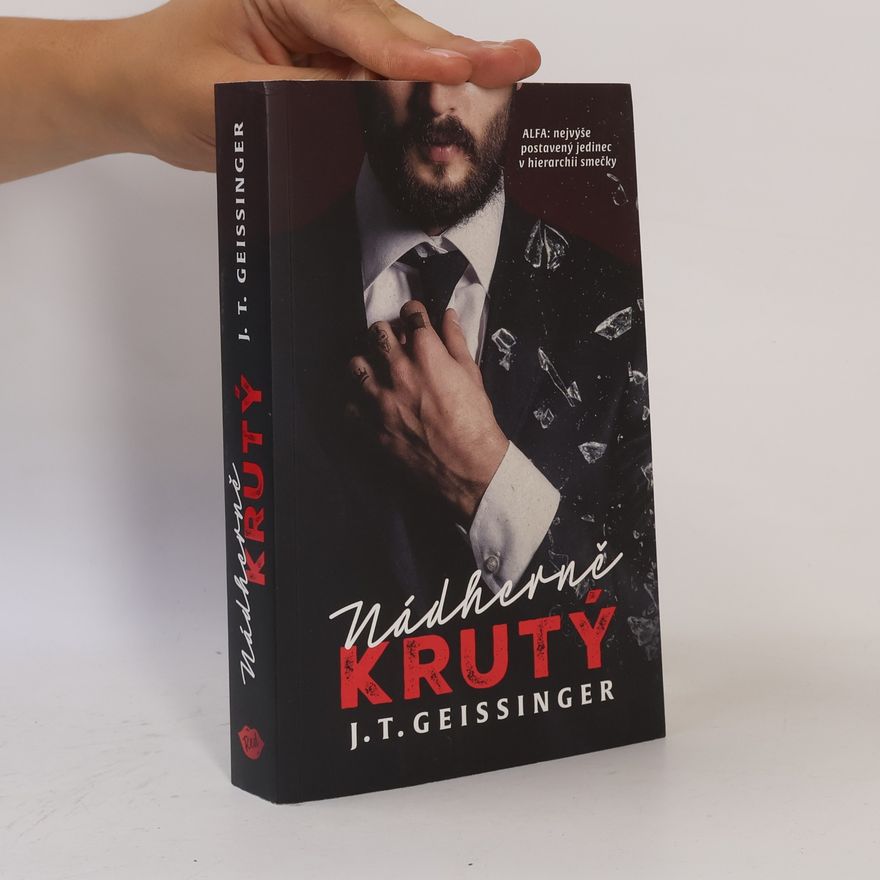 J. T. Geissinger Nádherně krutý