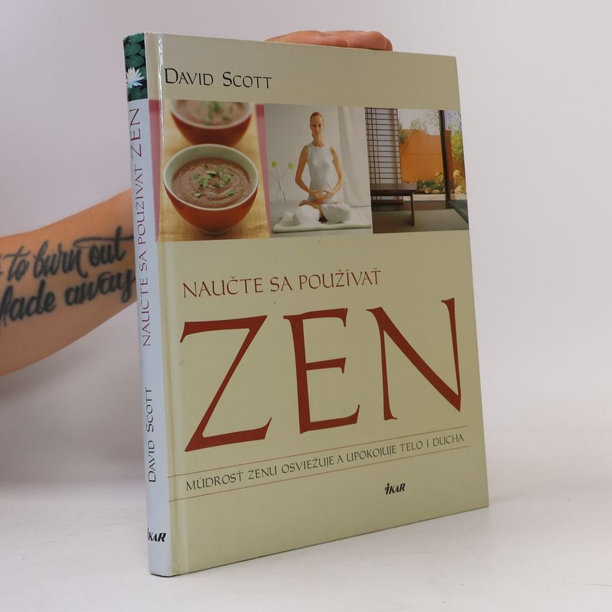 Wolfgang Bauer Naučte sa používať zen