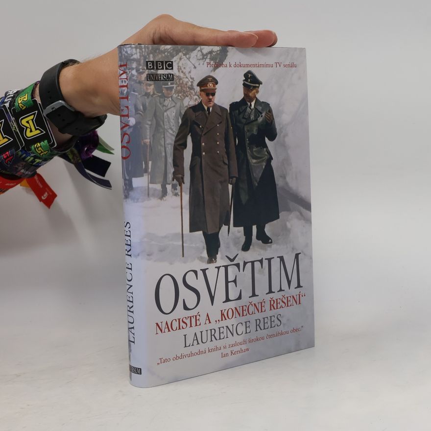 Laurence Rees Osvětim
