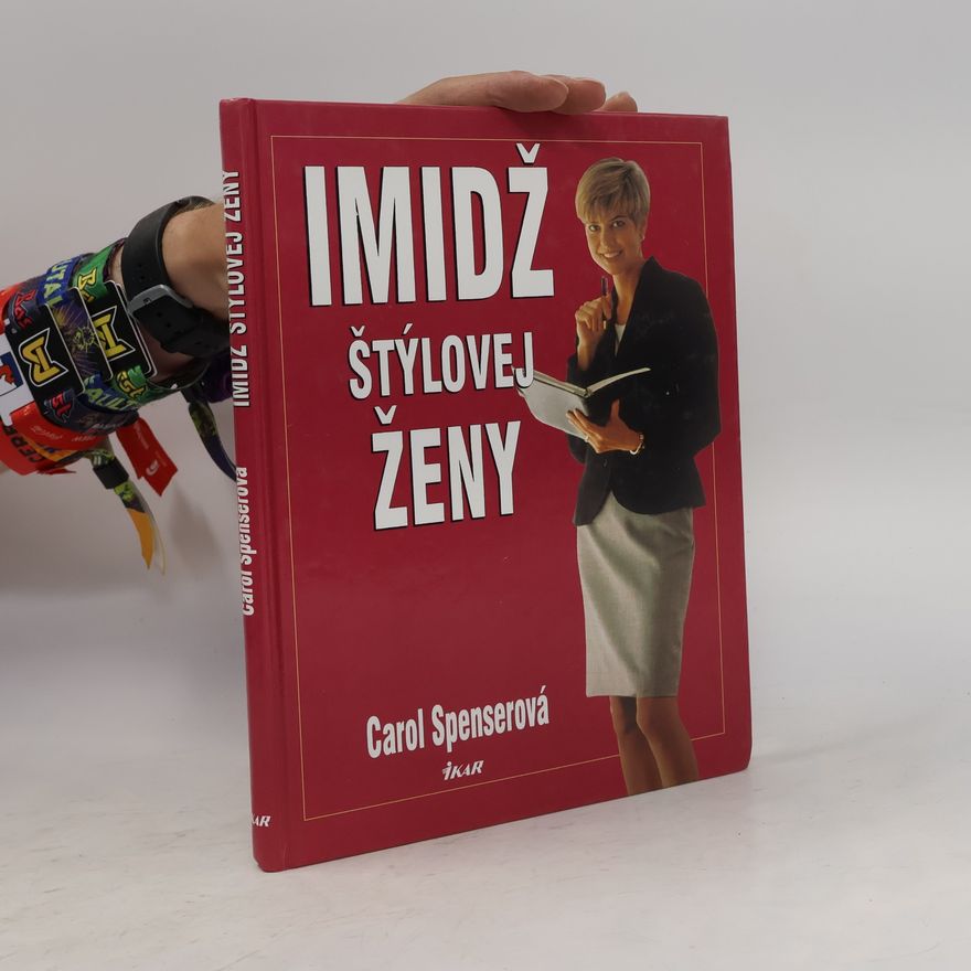 Carol Spenser Imidž štýlovej ženy