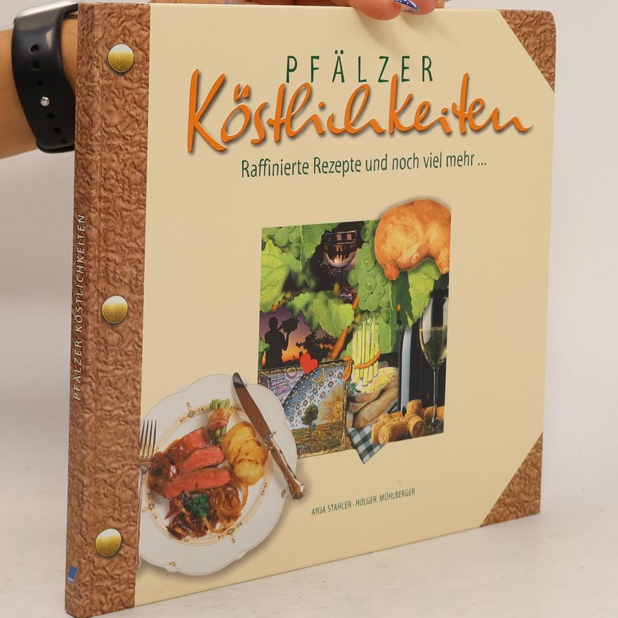 Anja Stahler Pfälzer Köstlichkeiten