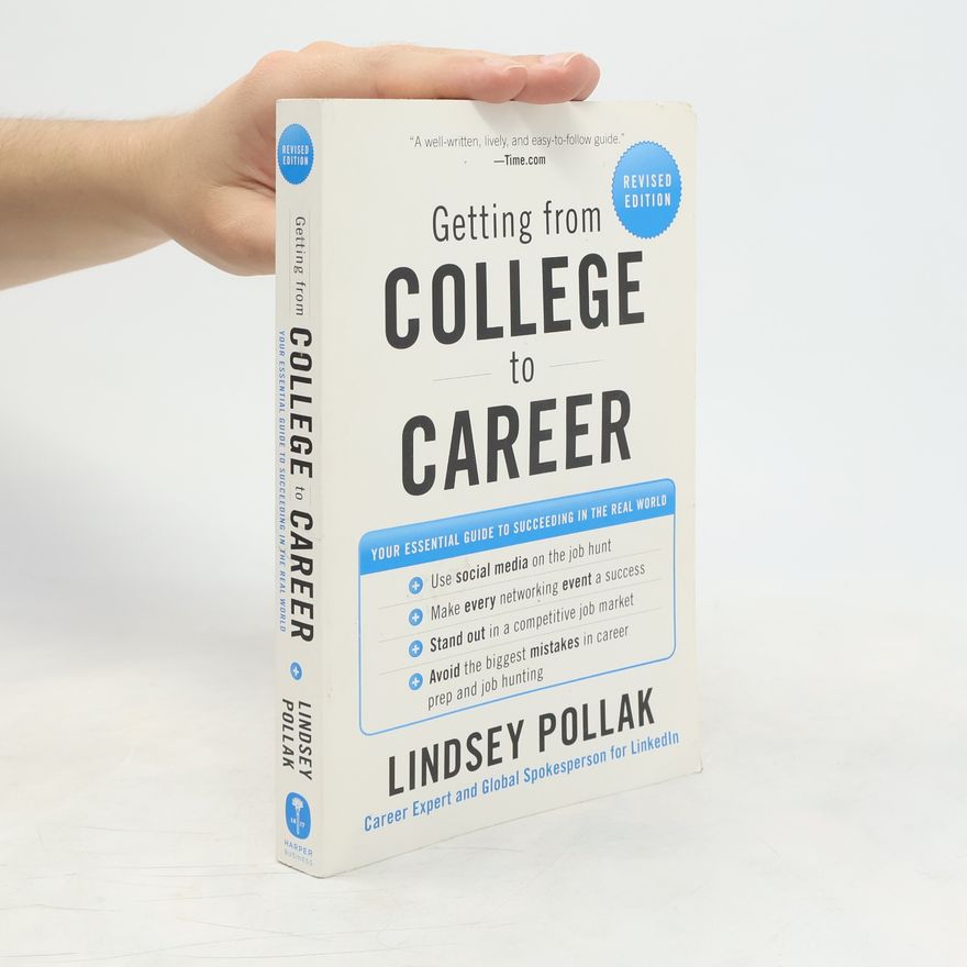 Lindsey Pollak Getting from College to Career