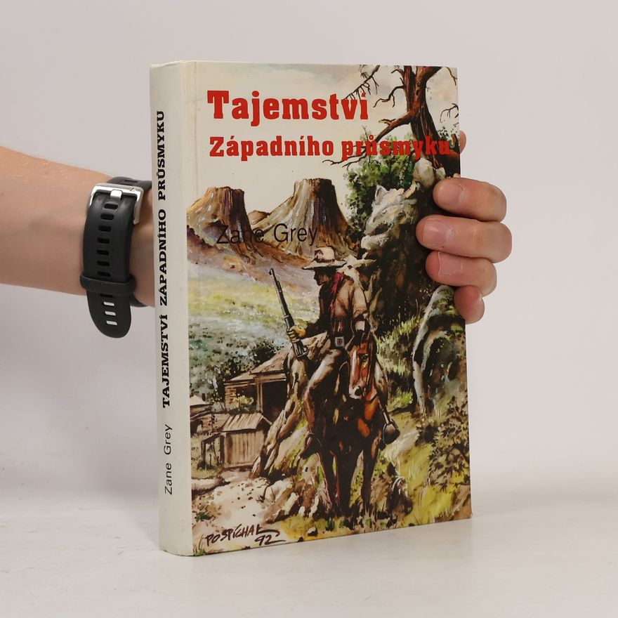 Zane Grey Tajemství západního průsmyku