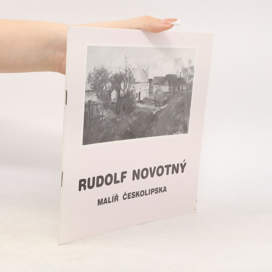 Rudolf Novotný Malíř Českolipska