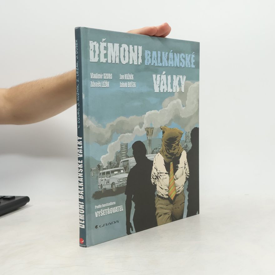 Kolektiv autorů Démoni balkánské války