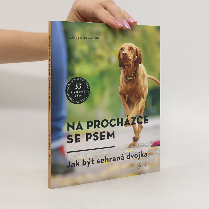 Jeanette Przygoda Na procházce se psem. Zábava pro každý typ psa