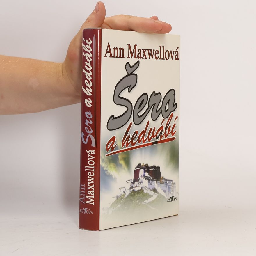 Ann Maxwell Šero a hedvábí