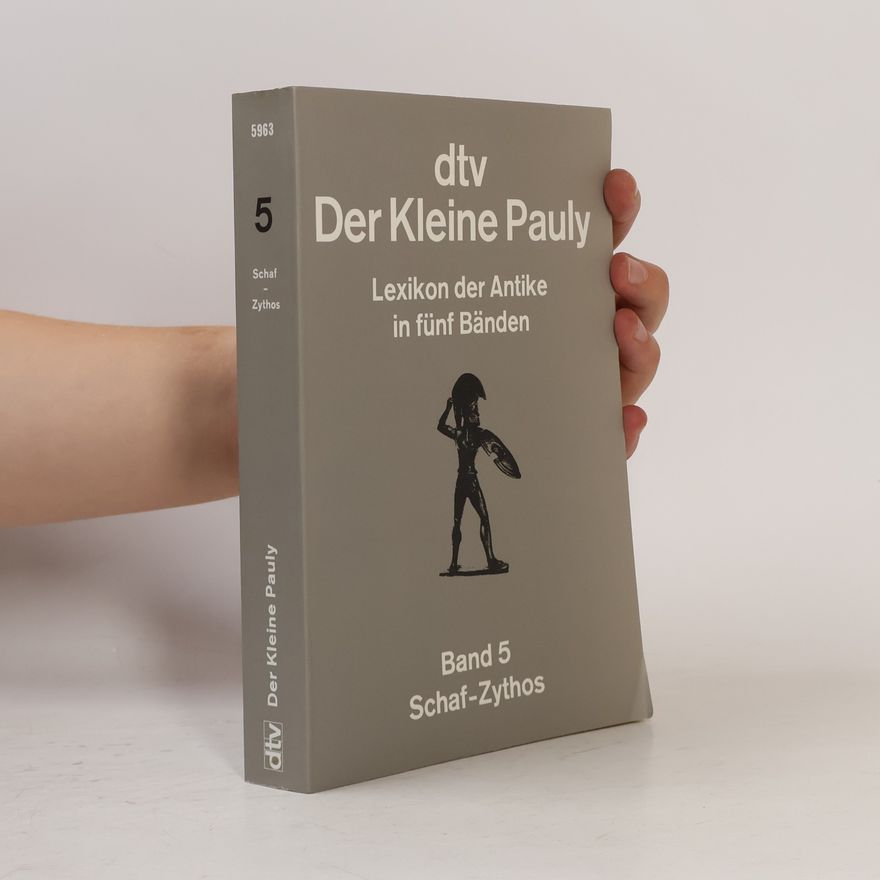 Walther Sontheimer Der Kleine Pauly: Lexikon der Antike. Bd. 5, Schaf-Zythos
