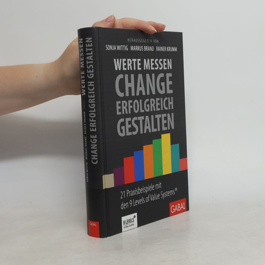 Sonja Wittig Werte messen - Change erfolgreich gestalten