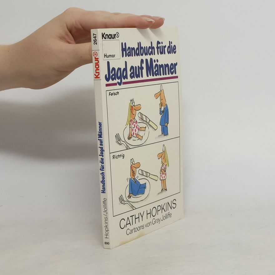 Cathy Hopkins Handbuch für die Jagd auf Männer