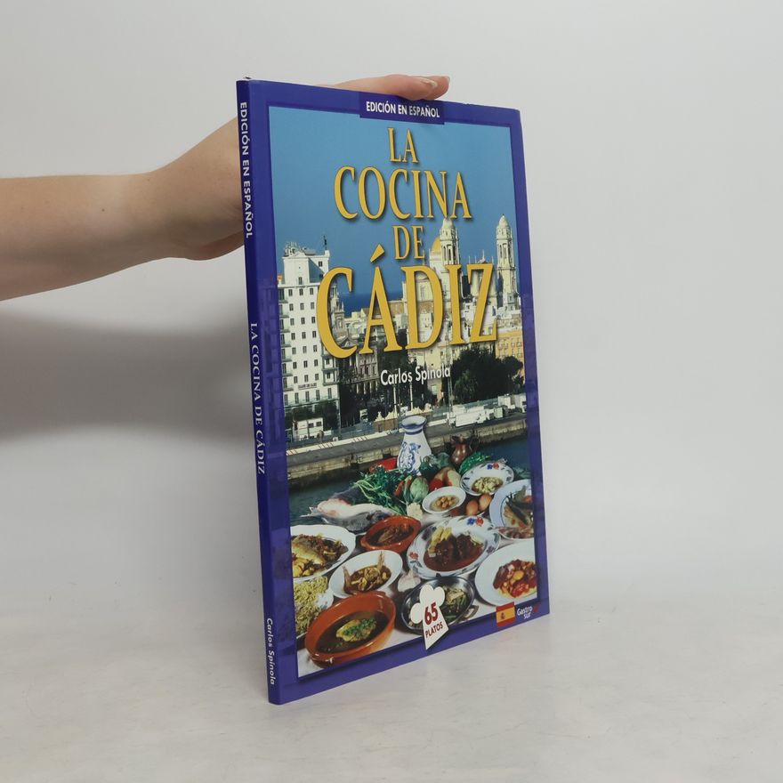 Carlos Spínola Bruzón La cocina de Cádiz