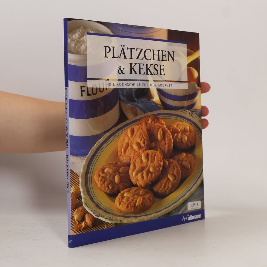 Autorenkollektiv Plätzchen & Kekse. Die Kochschule für den Gourmet