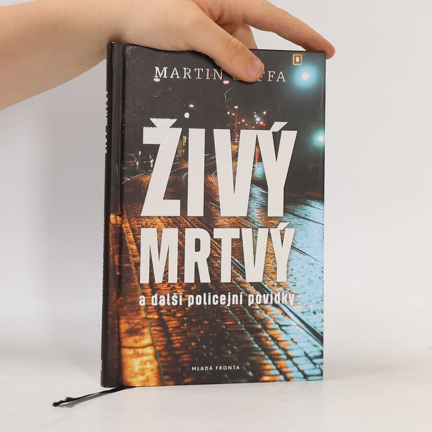 Martin Goffa Živý mrtvý a další policejní povídky
