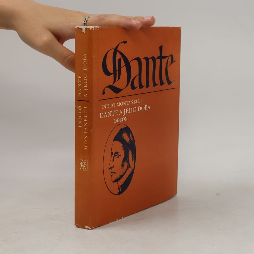 Indro Montanelli Dante a jeho doba