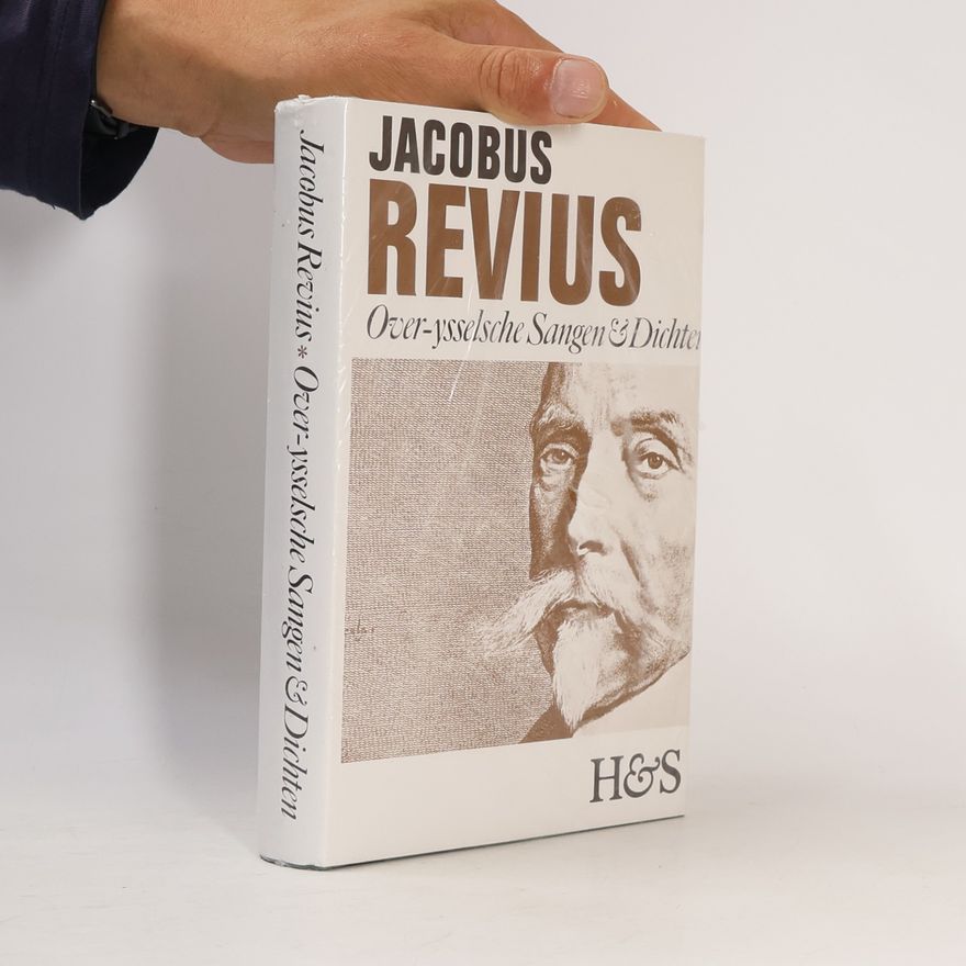 Jacobus Revius Over-Ysselsche Sangen & Dichten
