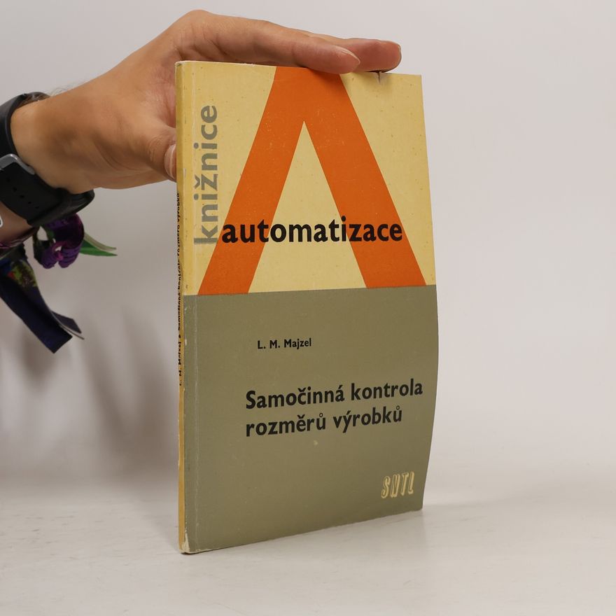 Leonid Maksovič Majzel Samočinná kontrola rozměrů výrobků