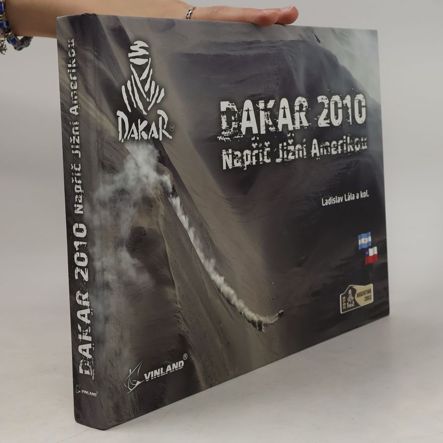 Ladislav Lála Dakar 2010: Napříč Jižní Amerikou