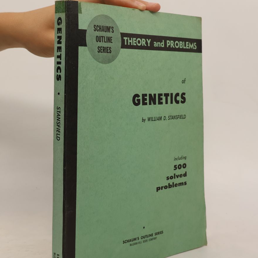 William Stansfield Theory and Problems of Genetics