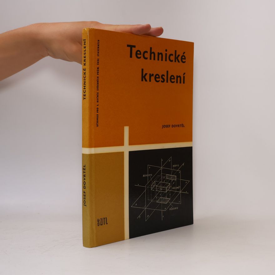 Josef Dovrtěl Technické kreslení