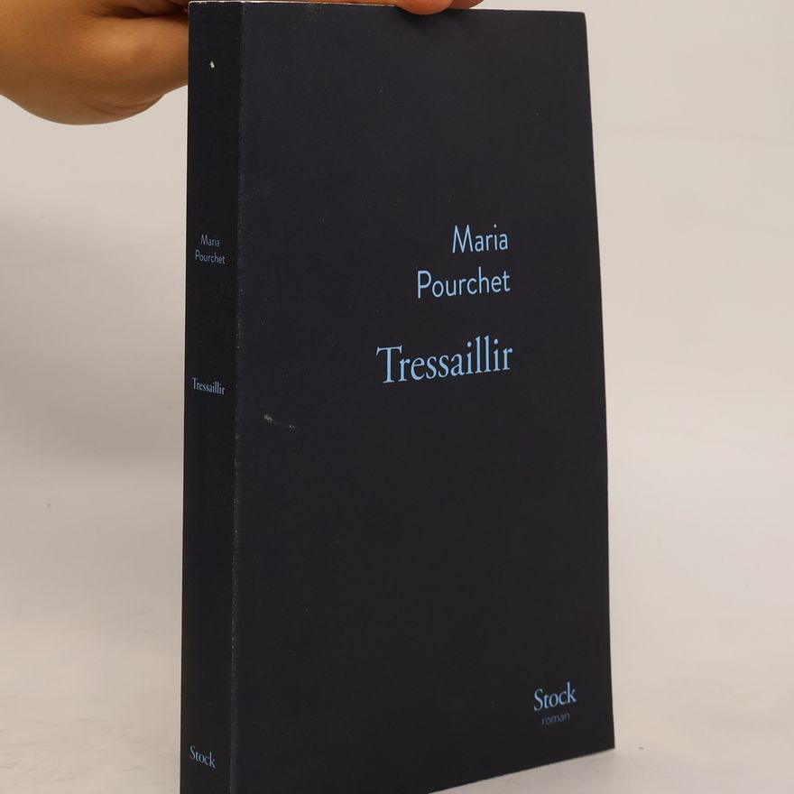 Maria Pourchet Tressaillir