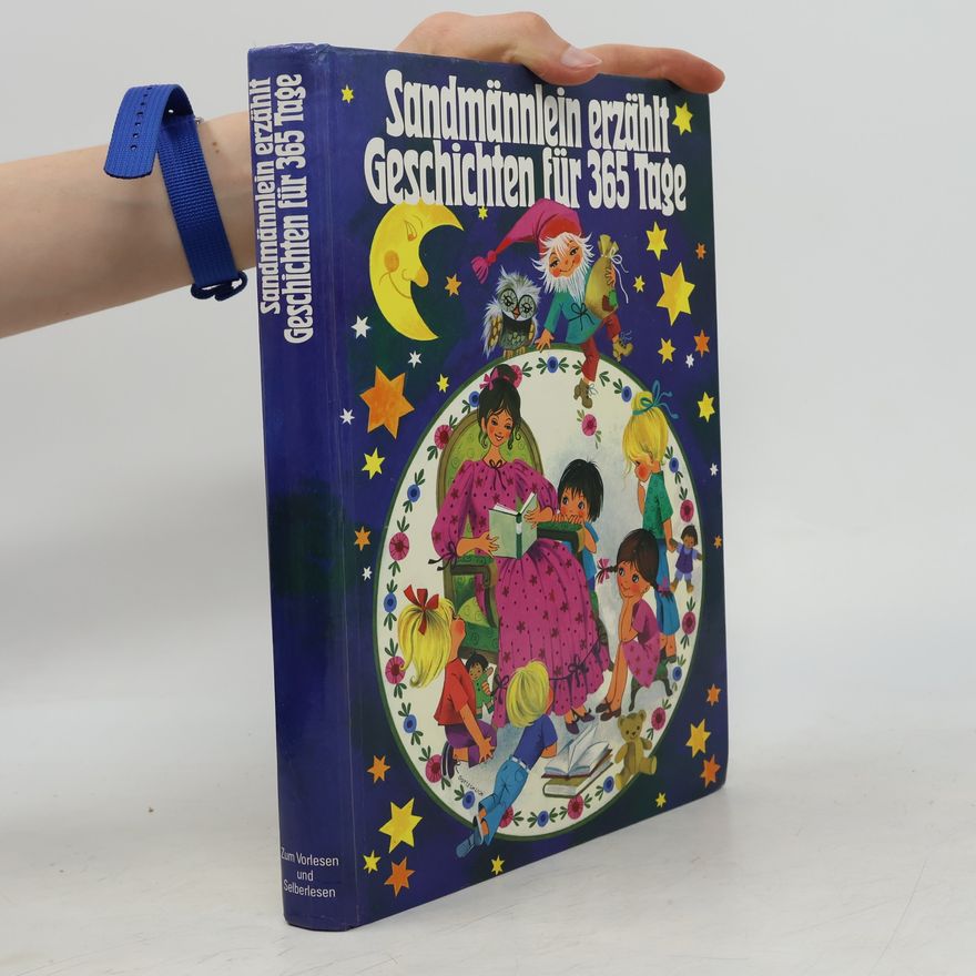 Autorenkollektiv Sandmännlein erzählt Geschichten für 365 Tage