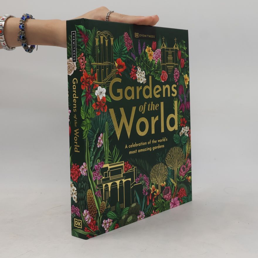 DK Eyewitness Travel Eyewitness: Gardens of the World