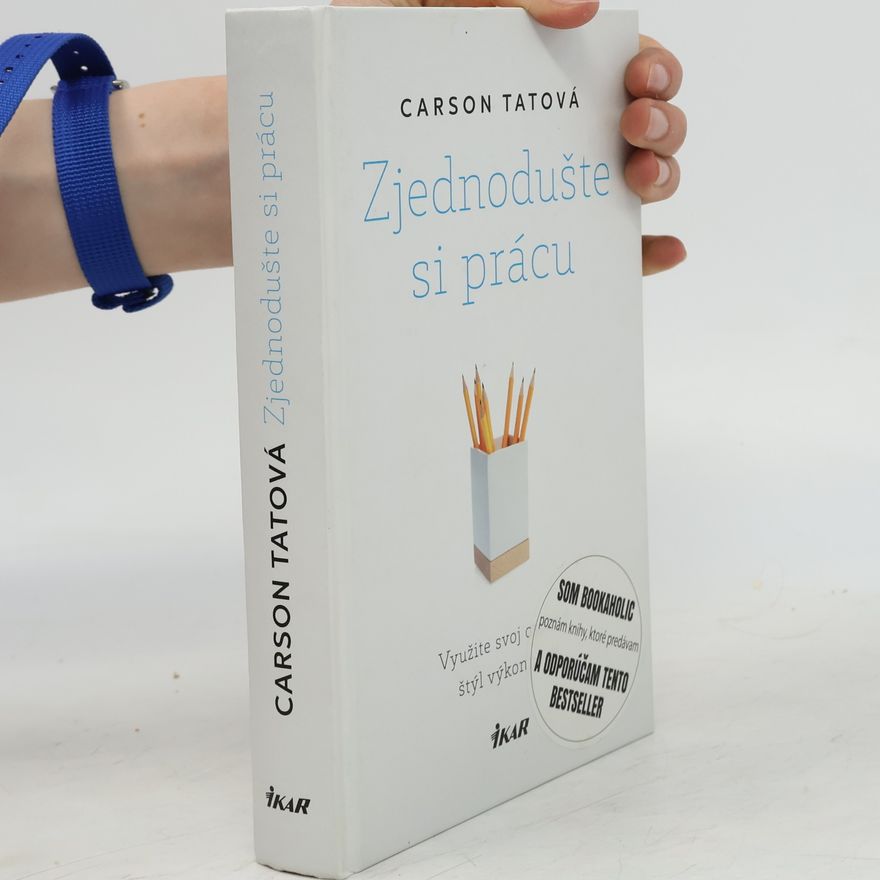 Carson Tate Zjednodušte si prácu