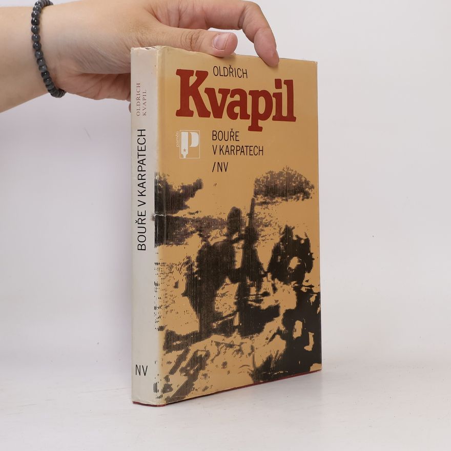 Oldřich Kvapil Bouře v Karpatech