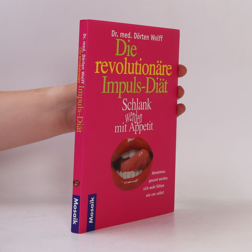 Dörten Wolff Die revolutionäre Impuls-Diät