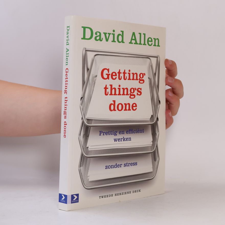 David Allen Getting Things Done
