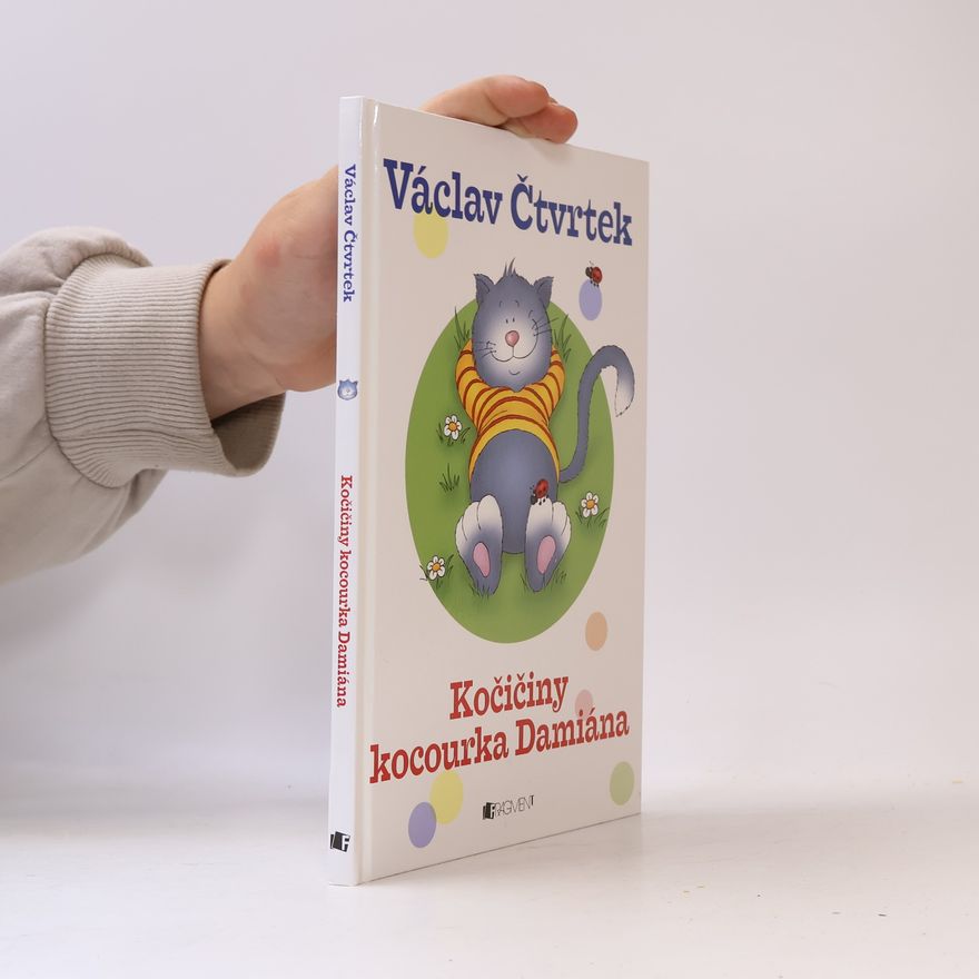 Václav Čtvrtek Kočičiny kocourka Damiána
