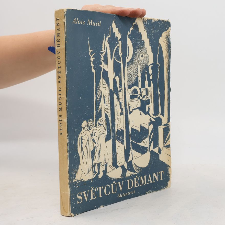 Alois Musil Světcův démant