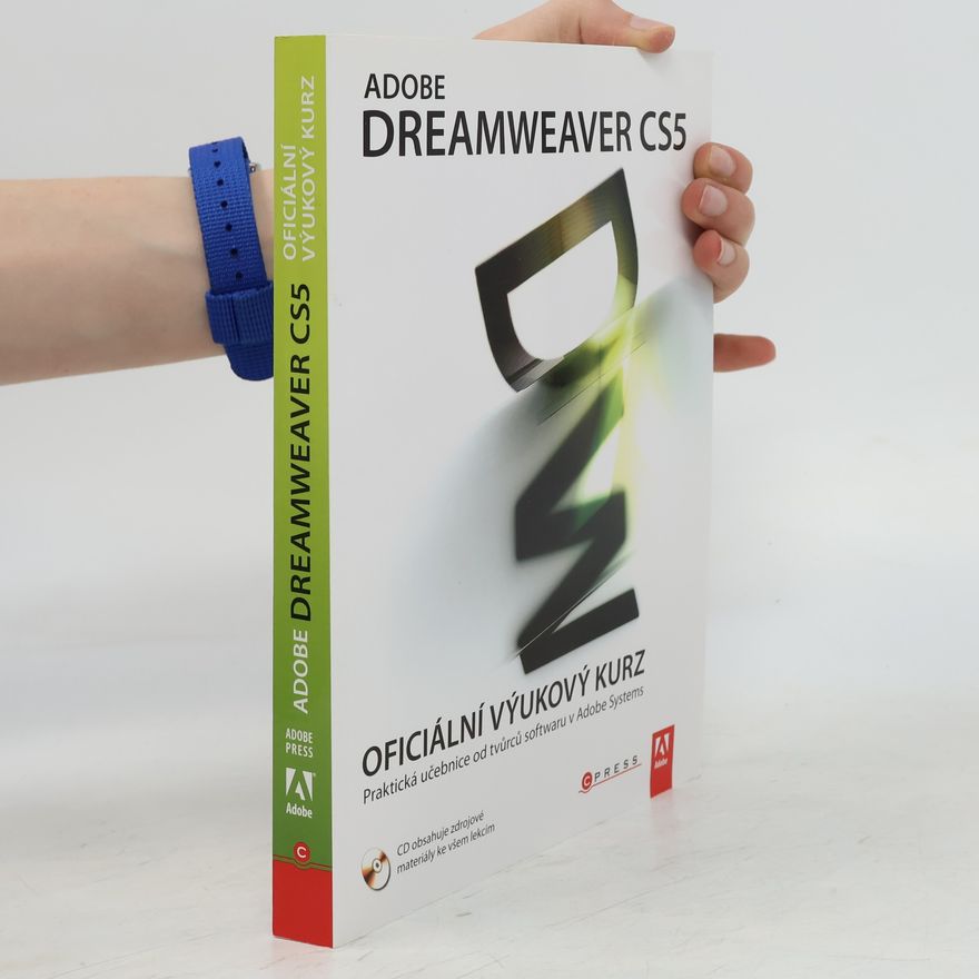 Kolektív autorov Adobe Dreamweaver CS5. Oficiální výukový kurz