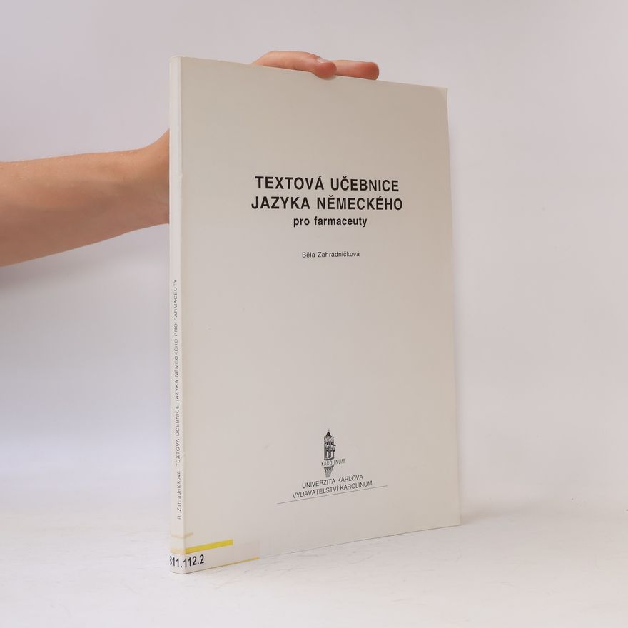 Běla Zahradníčková Textová učebnice jazyka německého