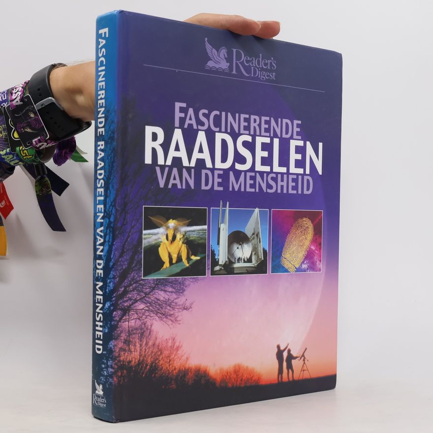 Collectif d'auteurs Fascinerende raadselen van de mensheid