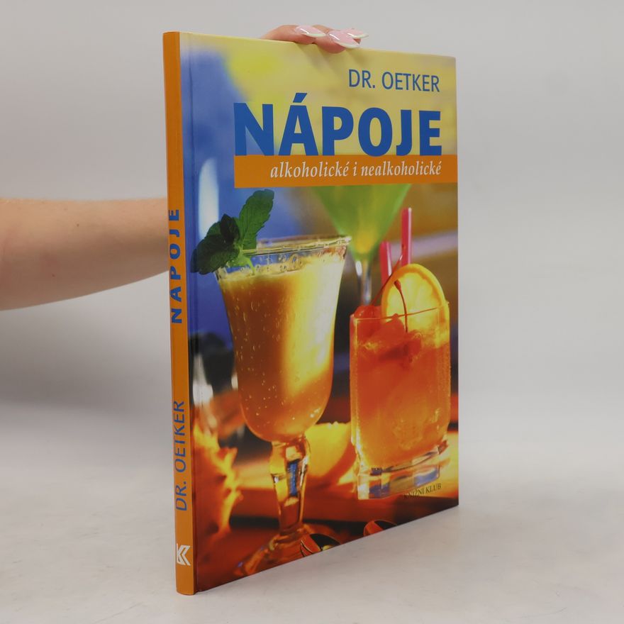 Kolektiv autorů Nápoje alkoholické i nealkoholické