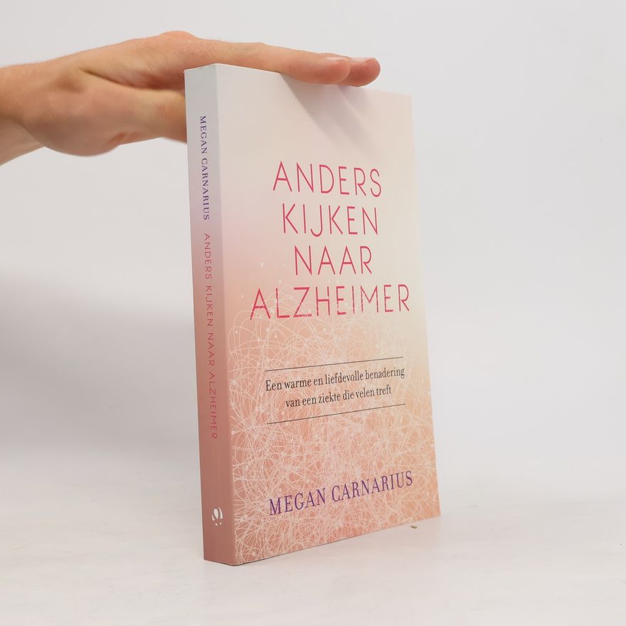 Megan Carnarius Anders kijken naar Alzheimer