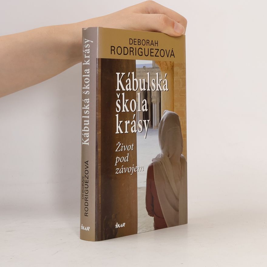 Deborah Rodriguez Kábulská škola krásy