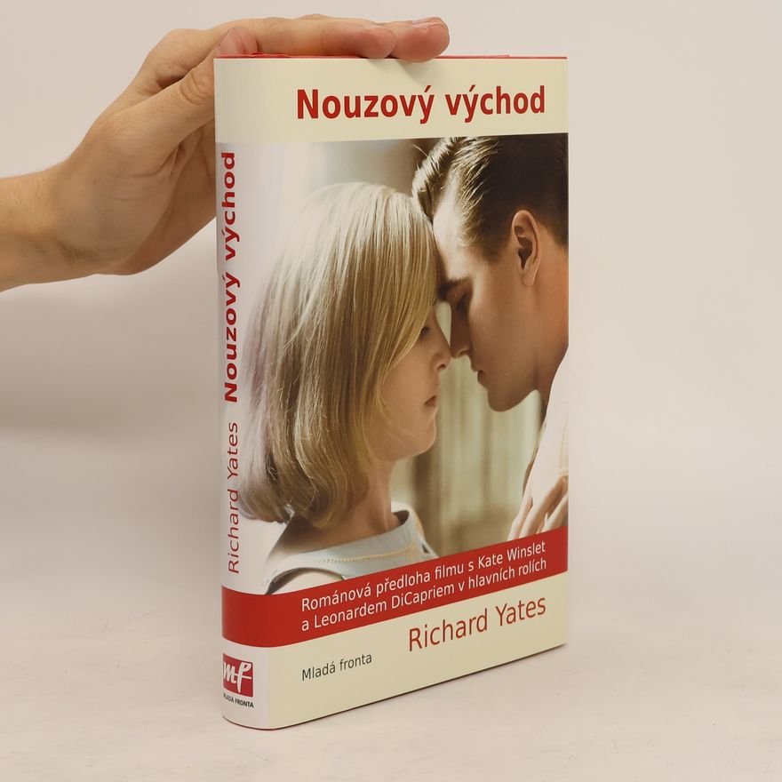 Richard Yates Nouzový východ
