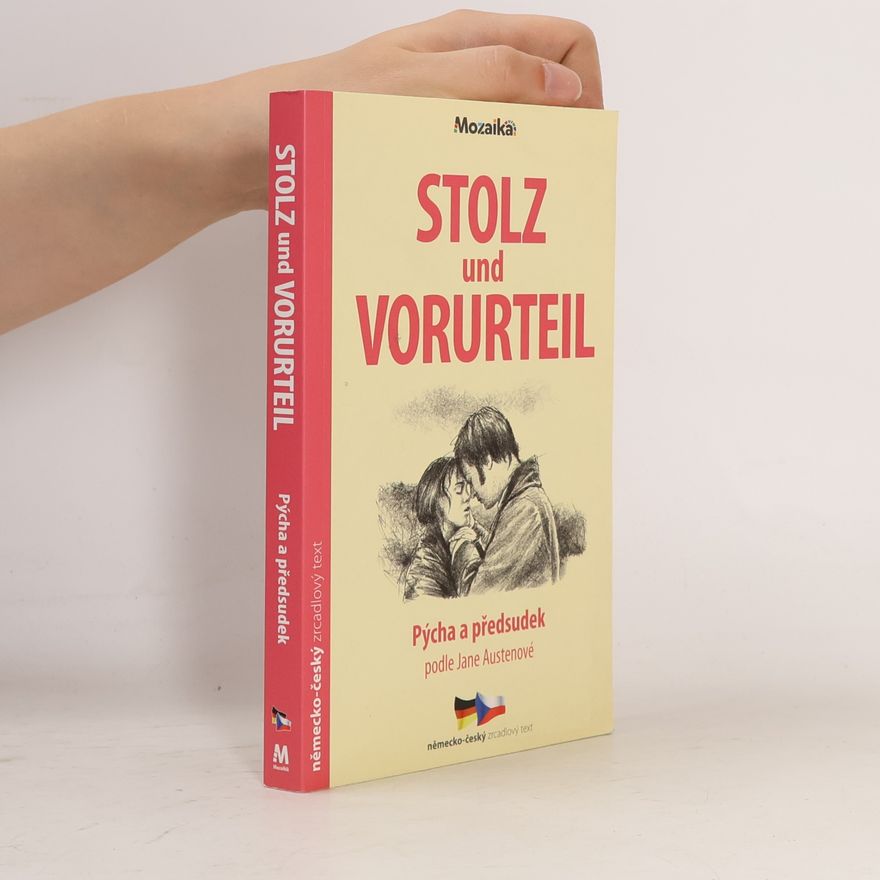 Katharina Leither Stolz und Vorurteil / Pýcha a předsudek