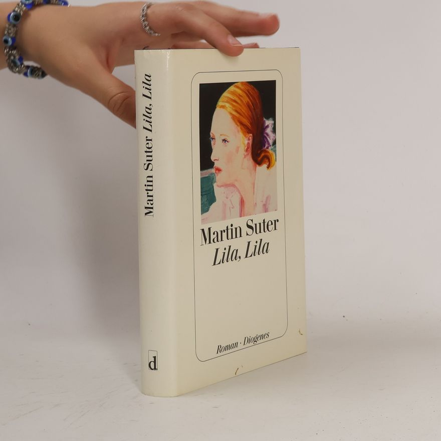 Martin Suter Lila, lila