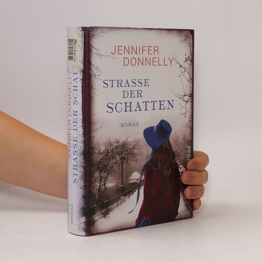 Jennifer Donnelly Strasse der Schatten
