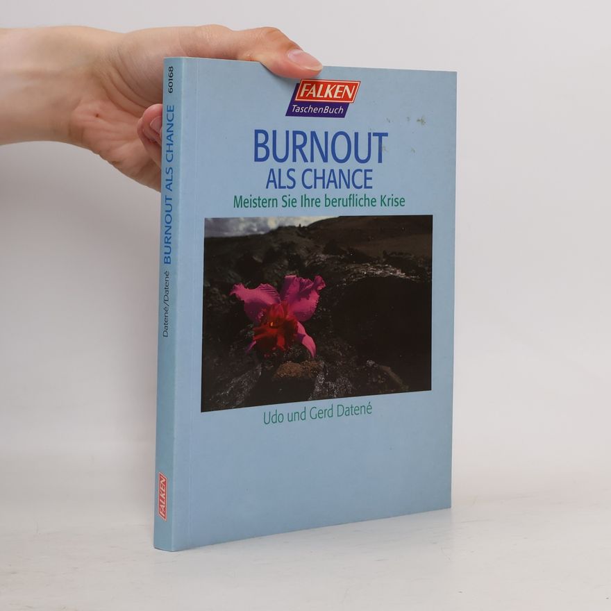 Gerd Datené Burnout als Chance