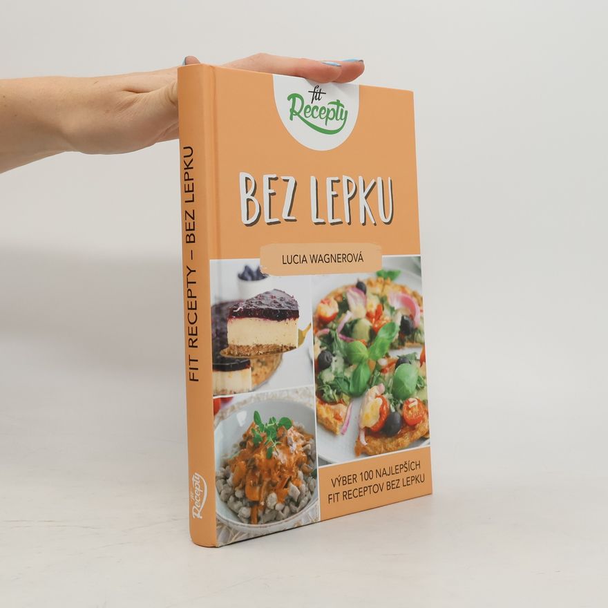 Lucia Wagner Fit recepty Bez lepku