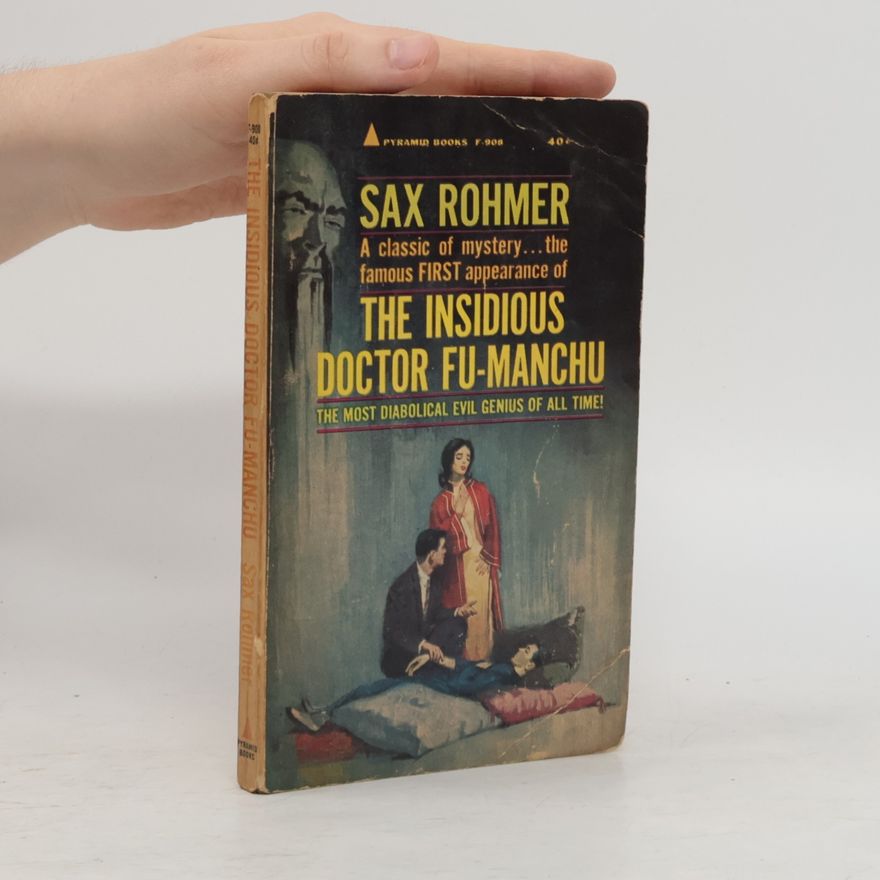 Sax Rohmer The insidious doctor Fu-Manchu