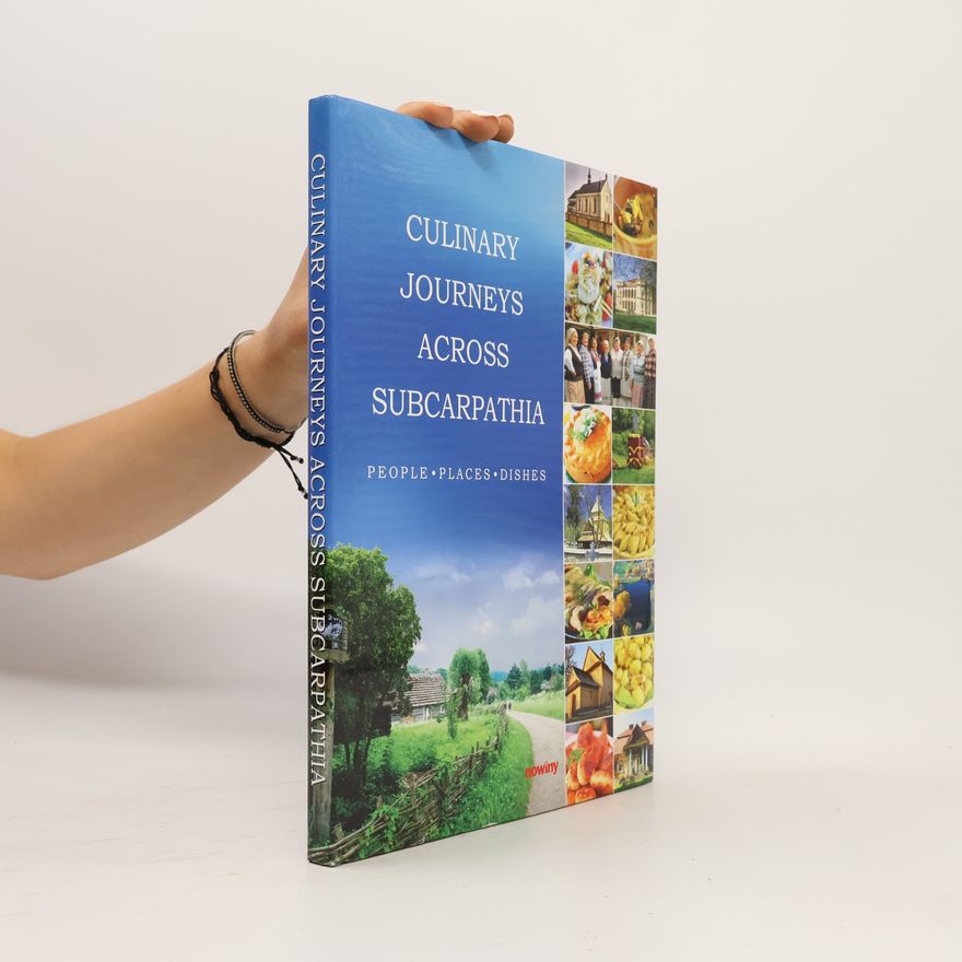 Alina Bosak Culinary Journeys Across Subcarpathia